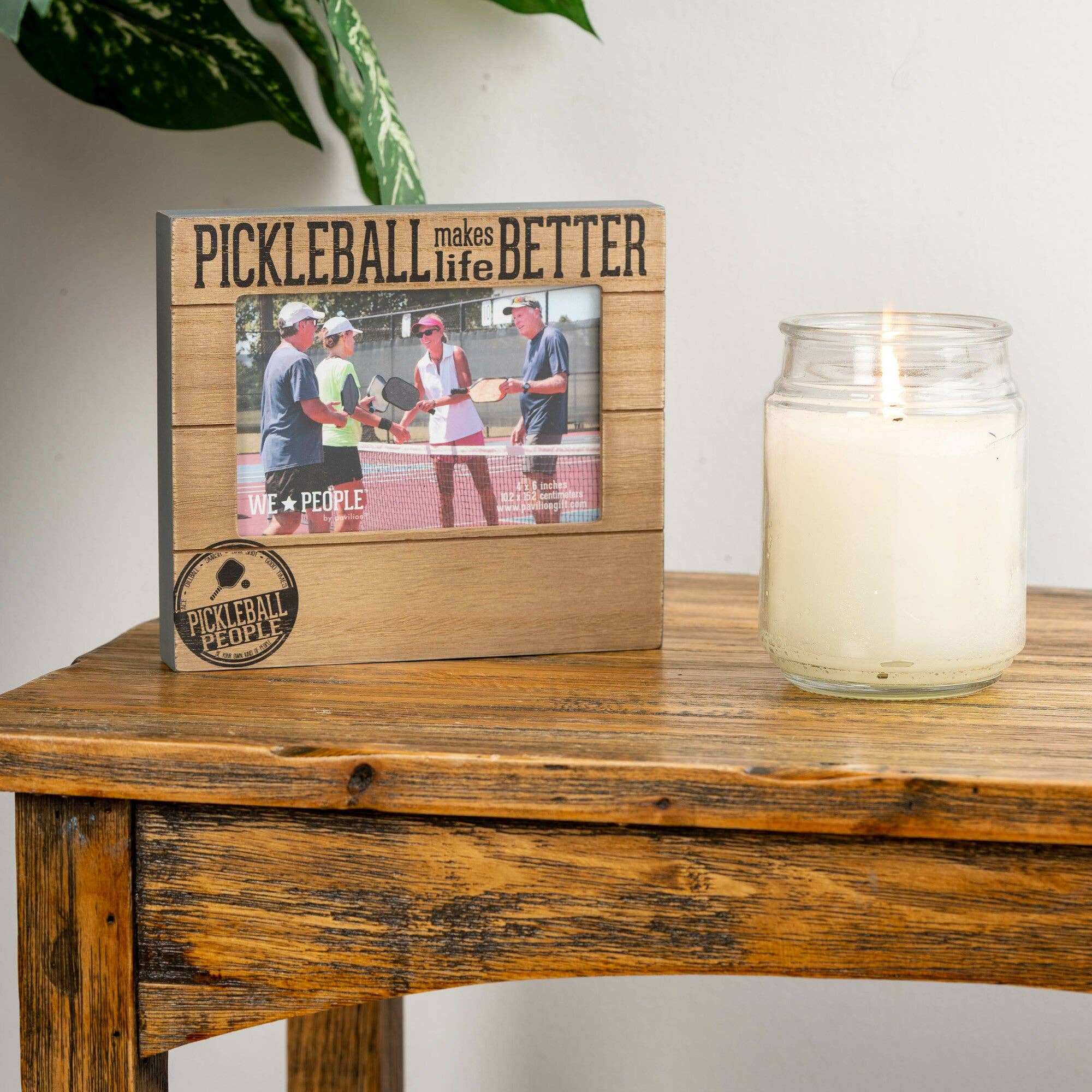 Pickleball Makes Life Better 4x6 Picture Frame - Dink & Volley Pickleball