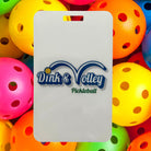 OPC Bag Tag - Dink & Volley Pickleball