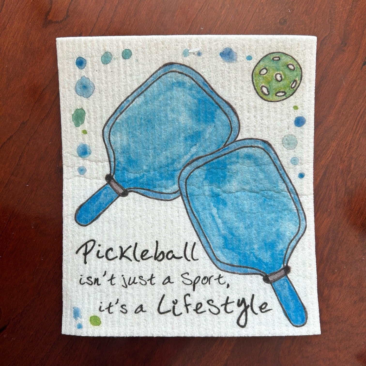 Swedish Dish Cloth with Pickleball Isnt just a sport its a lifestyle